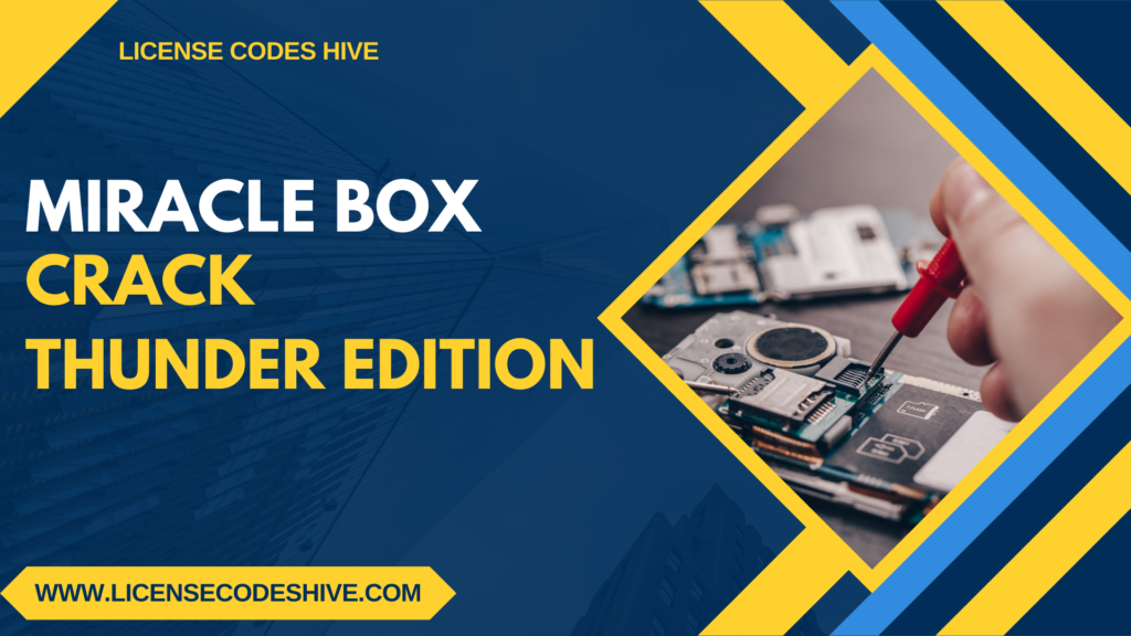 Miracle Box Setup V2.89 Thunder Edition Crack