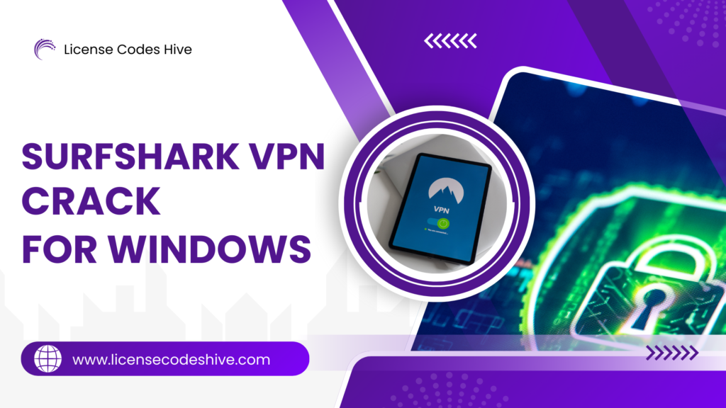 Surfshark VPN Crack for Windows 10