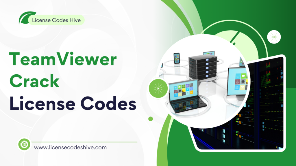 TeamViewer Crack with License Codes