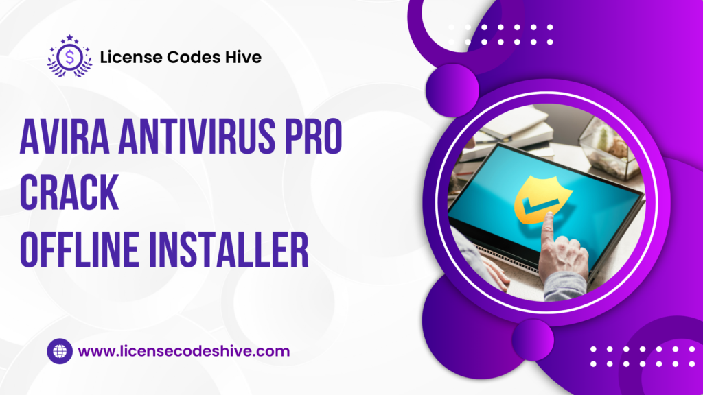 Avira Antivirus Pro Crack Offline Installer