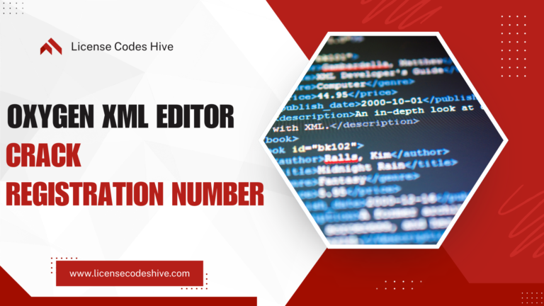 Oxygen XML Editor Crack with Registration Numbers