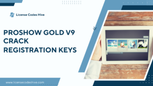 ProShow Gold V9 Crack with Registration Codes