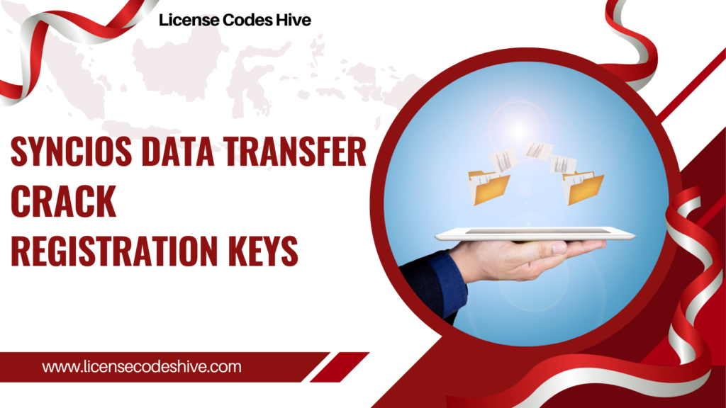 Syncios Data Transfer Crack with Registration Keys