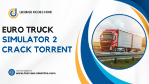 Euro Truck Simulator 2 Crack Torrent 2025