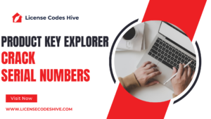 Product Key Explorer Crack with Serial Numbers 2025