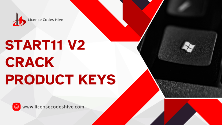 Start11 v2 Crack with Product Keys