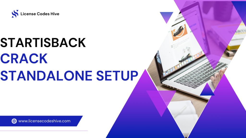 StartIsBack Crack Standalone Setup 2025